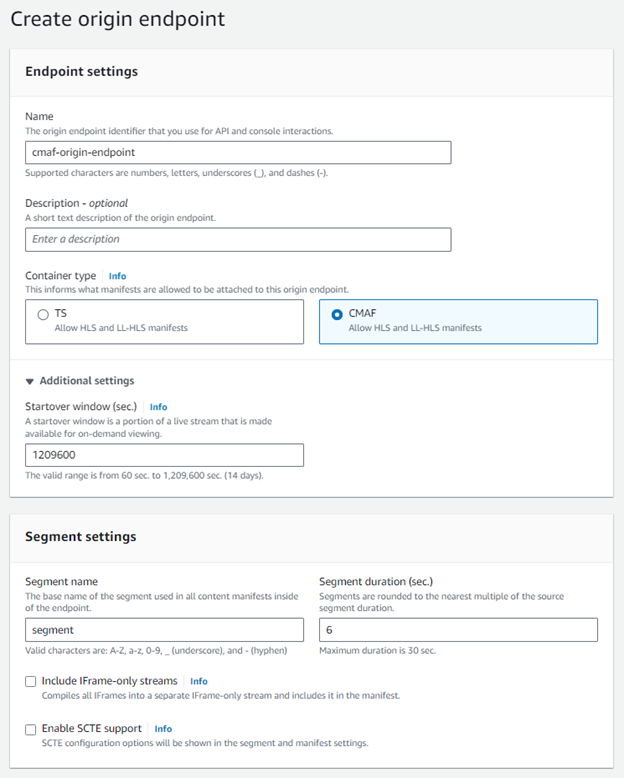 Create origin endpoint by proving endpoint name and description. Select CMAF and segment duration as 6 seconds