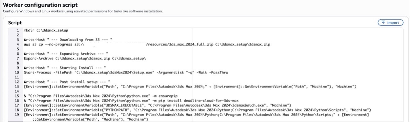 The worker configuration script editor shows a PowerShell script with numbered lines containing commands for automated 3ds Max installation on worker nodes. The script downloads the 3ds Max zip file from S3, extracts it, runs the silent installation, and configures environment variables for proper software functionality.