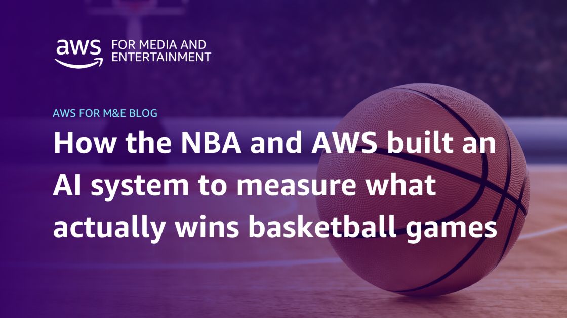 Nba Basketball System How the NBA and AWS built an AI system to measure what actually wins ...