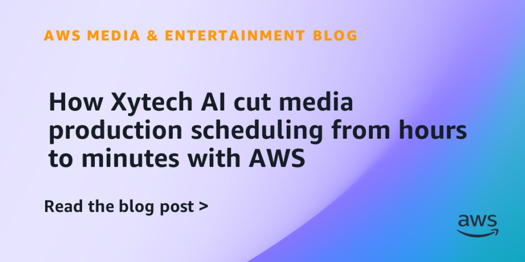How Xytech AI cut media production scheduling from hours to minutes with AWS