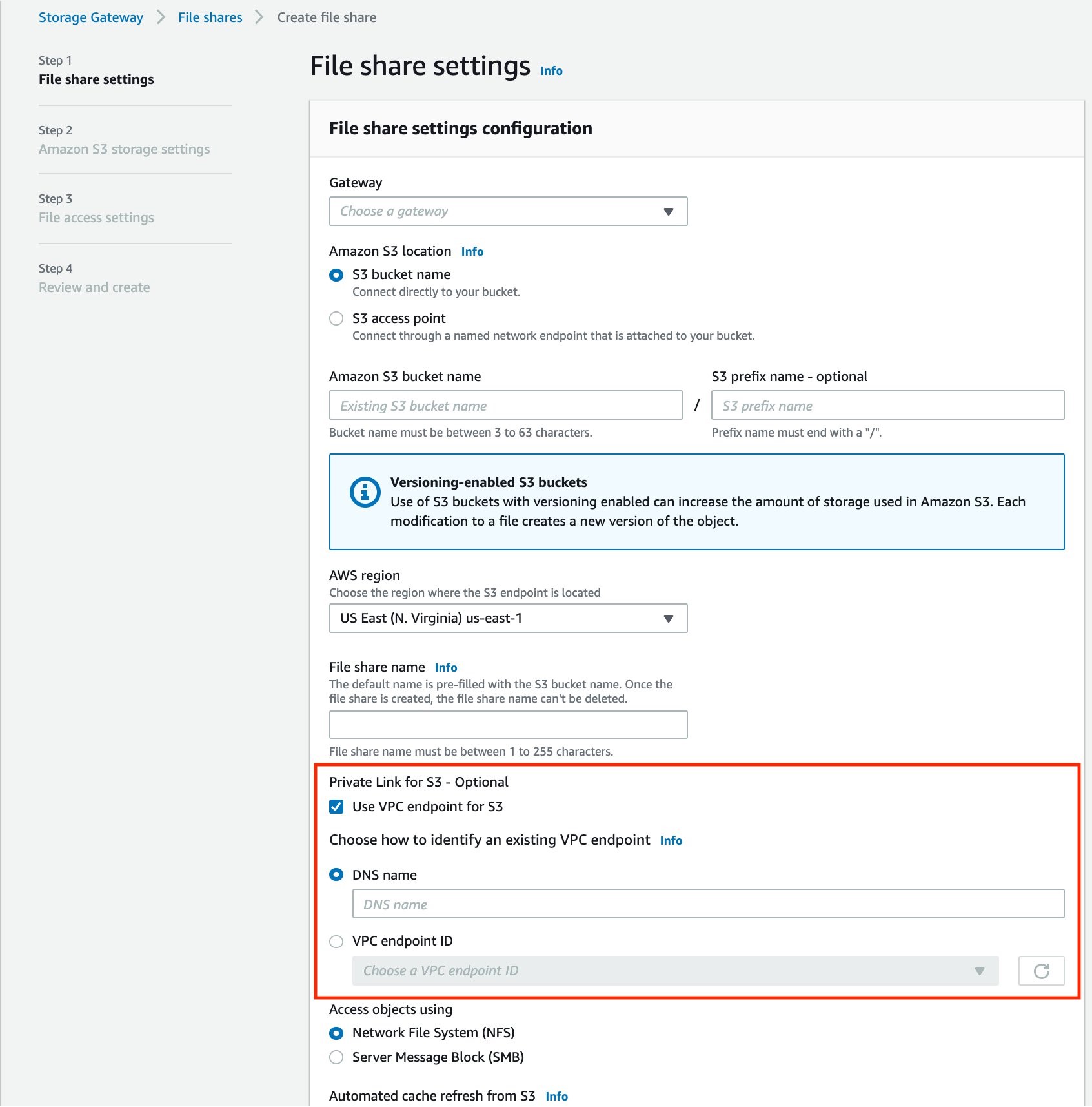 Figure 3. Create file share using VPC endpoints for Amazon S3