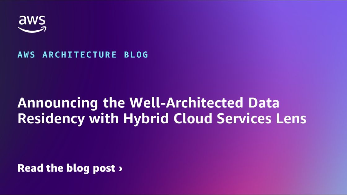 宣布《混合云服务数据驻留最佳实践指南》