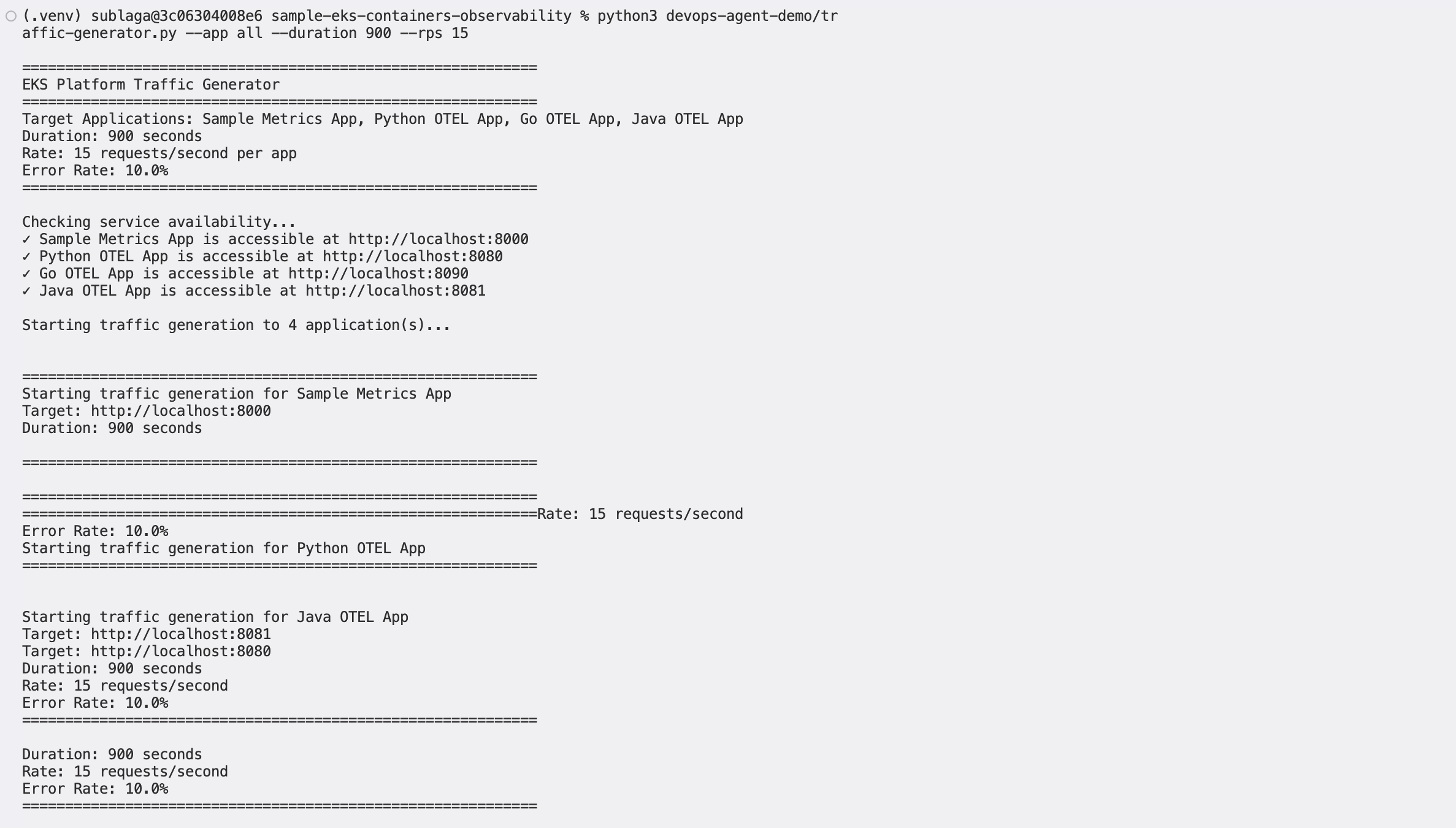 Terminal output showing the initialization of an EKS Platform Traffic Generator script targeting four OTEL applications — Sample Metrics App, Python OTEL App, Go OTEL App, and Java OTEL App — each configured for 900 seconds at 15 requests per second with a 10% error rate. All four services are confirmed available at their respective localhost ports.