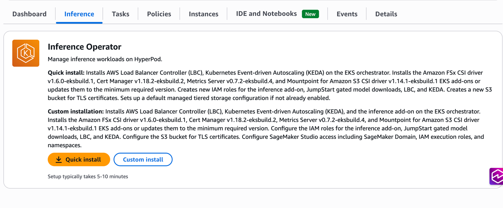 Amazon SageMaker HyperPod Inference Operator installation page showing Quick install and Custom install options with component details including AWS Load Balancer Controller, KEDA, and CSI drivers