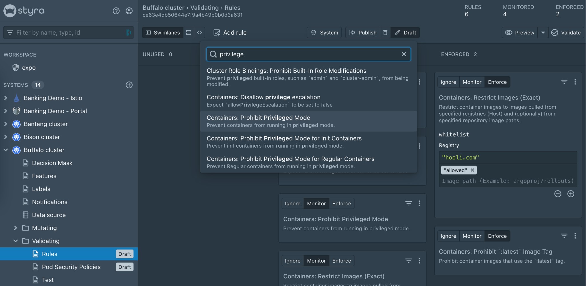 In Styra DAS Free, select the Rules option within the Validating folder in the menu sidebar. Then select the Add Rule dropdown menu to deploy any rules of your choice. In this case, a rule to prohibit containers from running in privileged mode is being deployed.