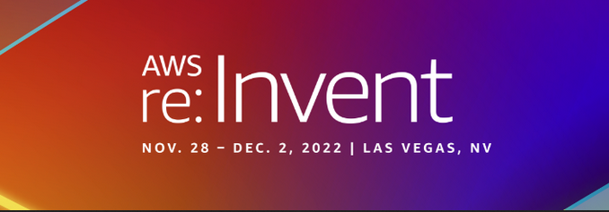 re:Invent 2022