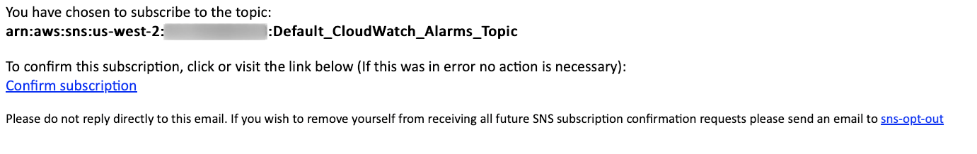 Figure 6: Email notification, for confirming subscription to the specified SNS topic