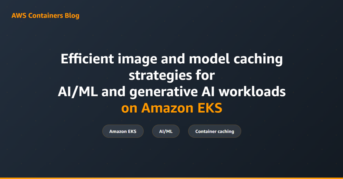 AWS Optimizes Storage For EKS AI Workloads