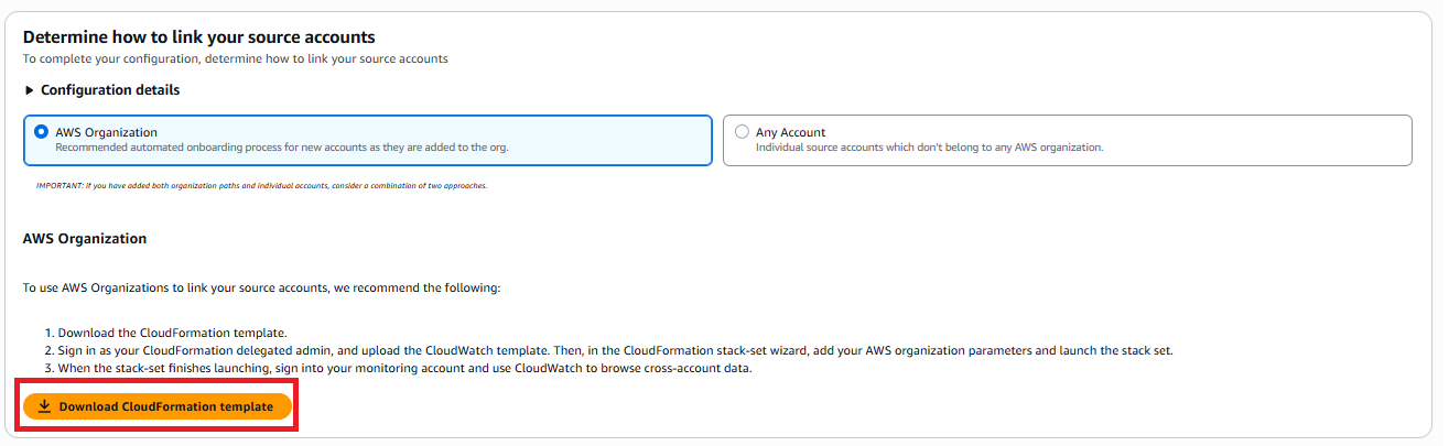 Screenshot of the CloudWatch console displaying the Download CloudFormation template button. This template automates the creation of cross-account observability links in source accounts, enabling telemetry data sharing with the central monitoring account without manual configuration.